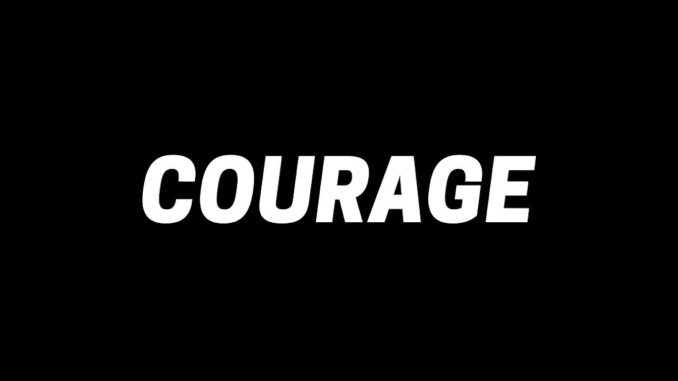 Day 1 | Courage